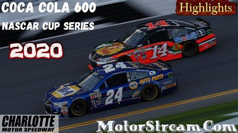 Coca Cola 600 Highlights 2020 Nascar Cup Series