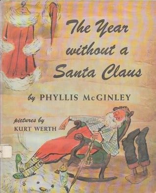 The Year Without a Santa Claus by Phyllis McGinley | Goodreads