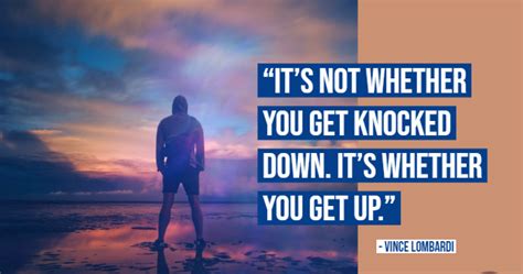 QUOTES For YOU!: "It’s not whether you get knocked down. It’s..."