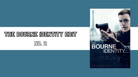 Jason Bourne Edit // The Bourne Identity // No. 2 - YouTube