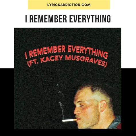 I REMEMBER EVERYTHING ZACH BRYAN LYRICS | LYRICS ADDICTION