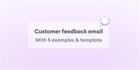 Customer feedback email — 5 examples and template