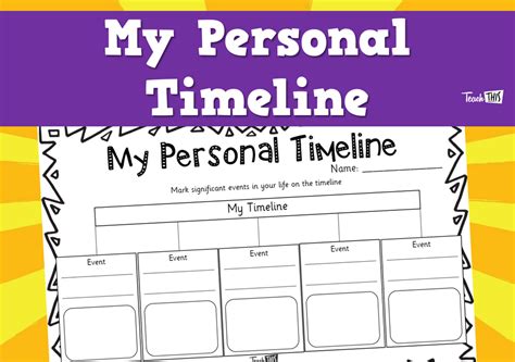 My Personal Timeline - Worksheet :: Teacher Resources and Classroom Games :: Teach This