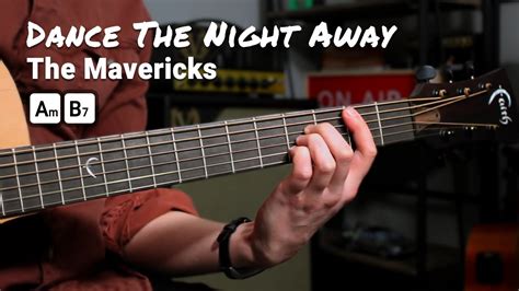 Dance The Night Away by Mavericks - Simple 2 Chord Guitar Songs - YouTube