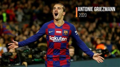 Antoine Griezmann 2020 Goals & Skills - YouTube