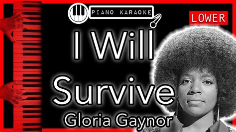 I Will Survive (LOWER -3) - Gloria Gaynor - Piano Karaoke Instrumental ...