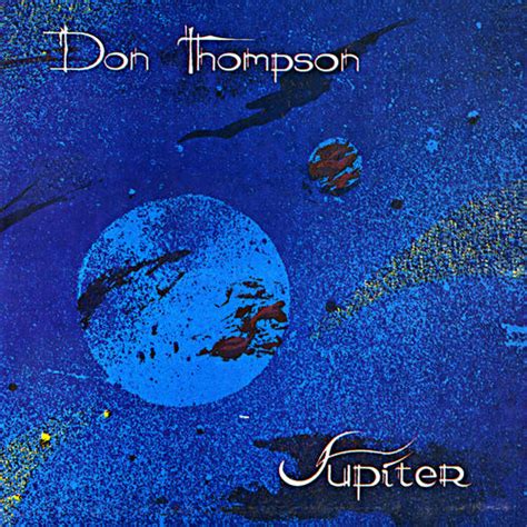 Jupiter by Don Thompson (Album, Contemporary Folk): Reviews, Ratings ...