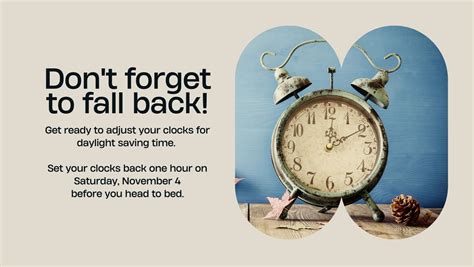 Get ready to adjust your clocks for daylight saving time. Set your ...