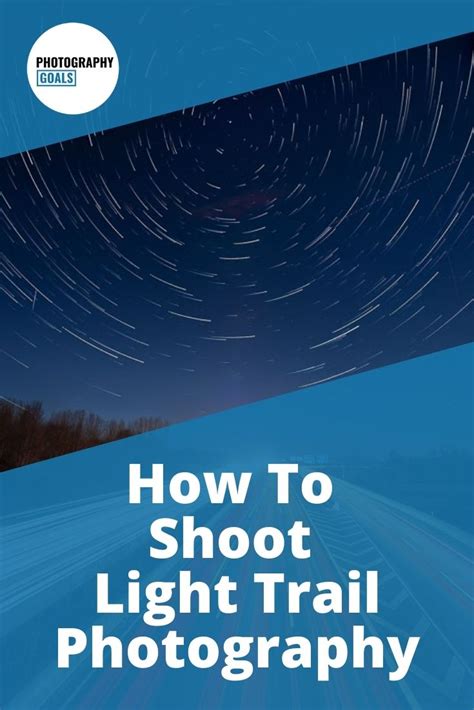 How To Photograph Light Trails (A Light Trail Photography Tutorial)