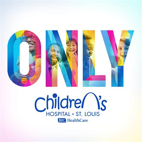 St. Louis Children’s Hospital – ONLY