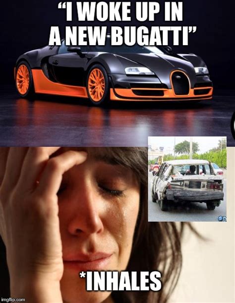 bugatti Memes & GIFs - Imgflip