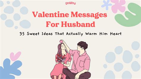 35 Sweet Valentine Messages For Husband That Actually Warm Him Heart