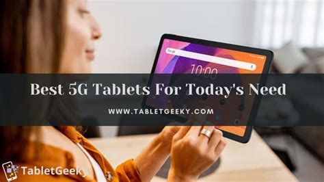 8 Best 5G Tablets Available In Market – 2023 Guide