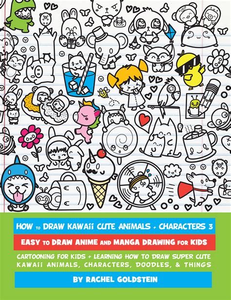 Drawing Cute Kawaii Animals, Characters, Food & Things Book 3 - How to ...