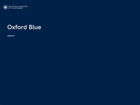 Oxford Blue color - #002147 - The Official Register of Color Names