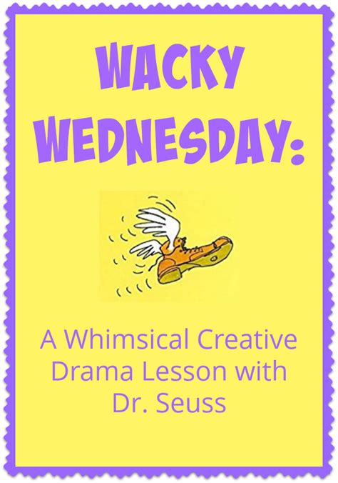 Wacky Wednesday: A Whimsical Creative Drama Session - CreativeDrama.com