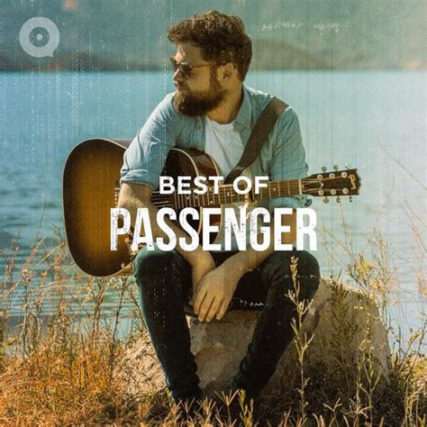 Best of Passenger Songs 2021 | Best of Passenger MP3 Songs Online