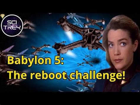 The Babylon 5 reboot challenge : r/scitrek