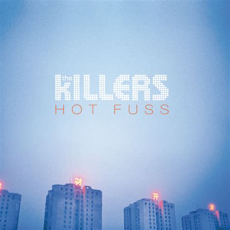 Hot Fuss - The Killers - Reviews - 1001 Albums Generator