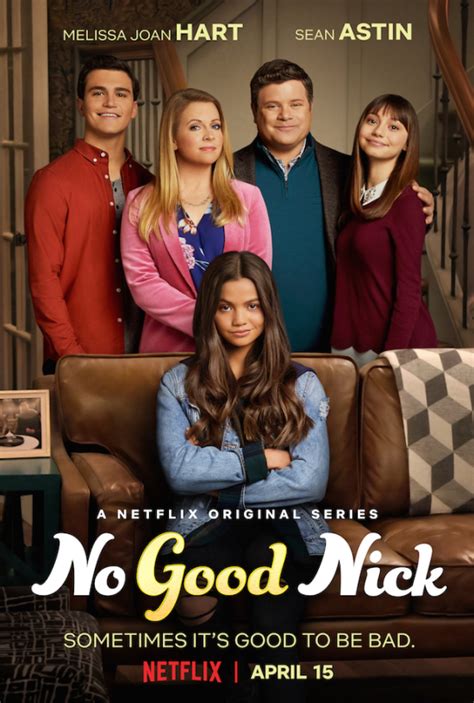 No Good Nick: Netflix Sets Premiere for Sean Astin and Melissa Joan ...