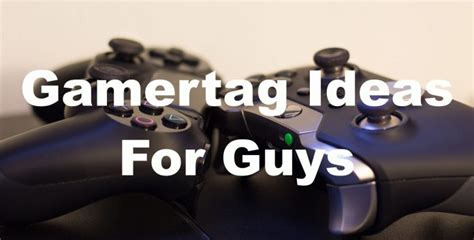 Gamertag Ideas For Guys - Cool & Funny Ideas - Nerdburglars Gaming