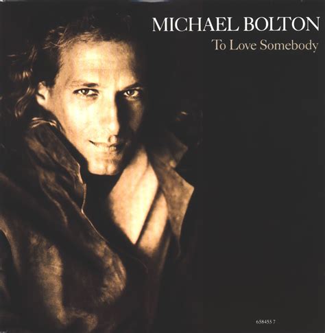 1992 Michael Bolton – To Love Somebody (US:#11 UK:#16) | Sessiondays