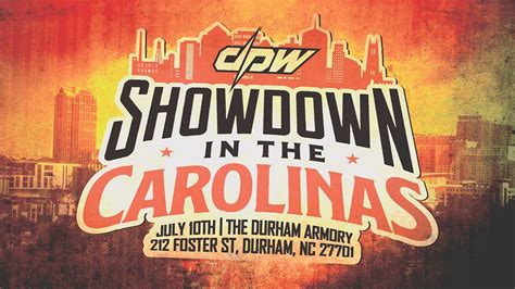 DPW presents "DPW Showdown In The Carolinas" | Durham Armory | July 10 ...