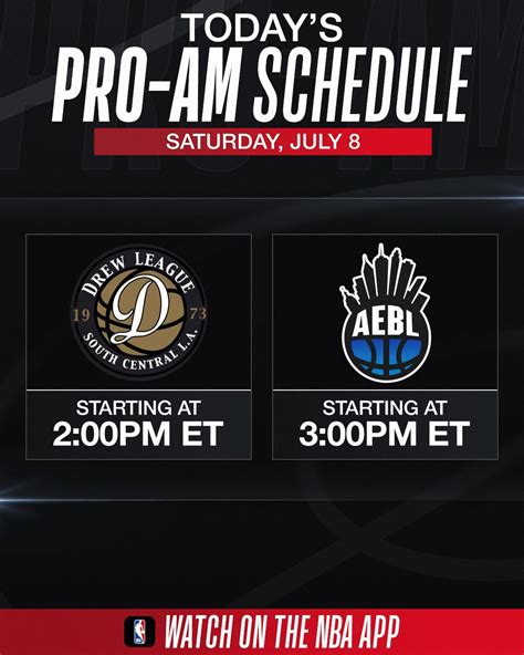 NBA on Twitter: "Pro-Am Saturday Schedule 🗓️ @DrewLeague and @AEBLHOOPS ...