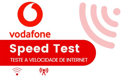 Speed Test Vodafone: Teste grátis a velocidade de internet