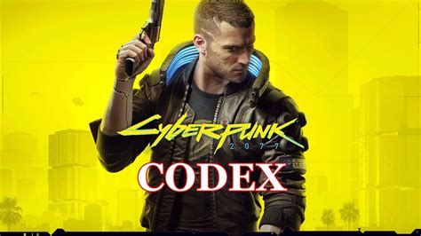 Cyberpunk 2077-CODEX [Tested & Played] - YouTube