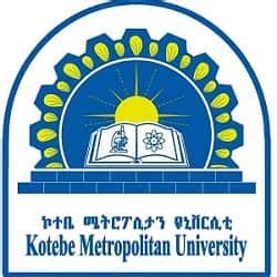 Kotebe Metropolitan University :www.kmu.edu.et