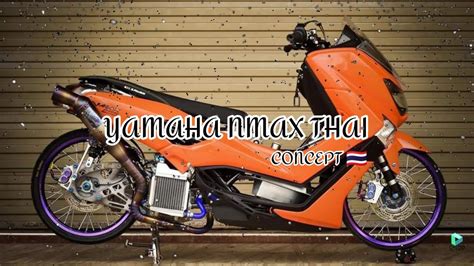 YAMAHA NMAX THAI CONCEPT | JMotoWolf - YouTube