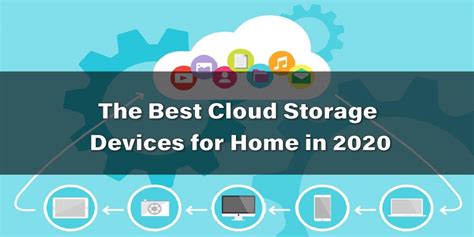 The Best Cloud Storage Devices for Home in 2020