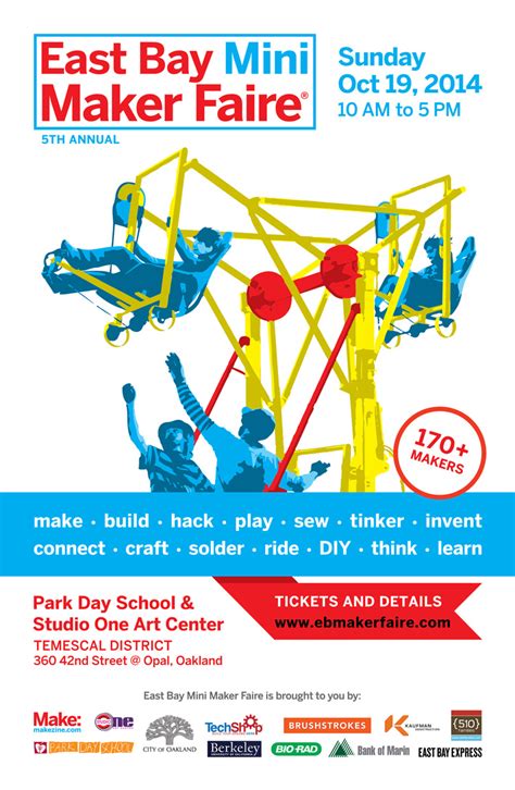 The 5th Annual East Bay Mini Maker Faire, A Celebration of Local Maker Culture in Oakland ...