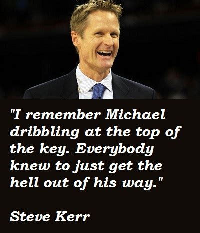 Steve Kerr's quotes, famous and not much - Sualci Quotes 2019