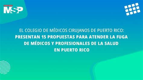 #EnVivo I Conoce las 15 propuestas del Colegio de Médicos en beneficio de la salud en Puerto Rico