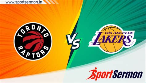 Los Angeles Lakers vs Toronto Raptors Preview, NBA 2023-24