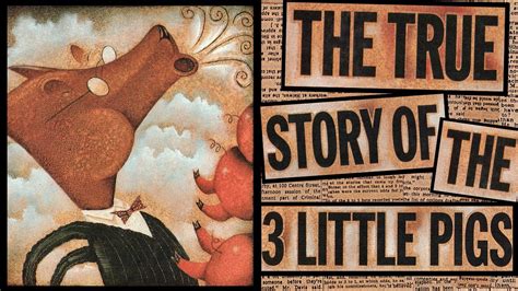 The True Story Of The Three Little Pigs