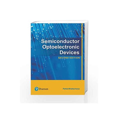 Semiconductor Optoelectronic Devices by Bhattacharya Pallab-Buy Online ...