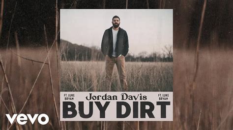 Jordan Davis - "Buy Dirt" feat. Luke Bryan (Official Music Video)