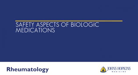 Side Effects of Biologic Medications - Johns Hopkins RheumTV