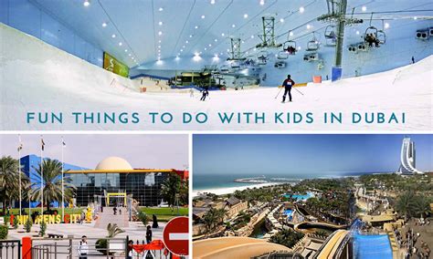 Kids Activities Dubai - Best 10 Things to Do In Dubai with Kids