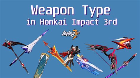 Weapon Type in Honkai Impact 3rd - YouTube