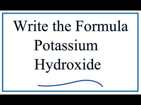 Writing the Formula for Potassium Hydroxide - YouTube