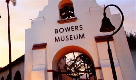 Bowers Museum , Upcoming Events in Santa Ana on DoLA