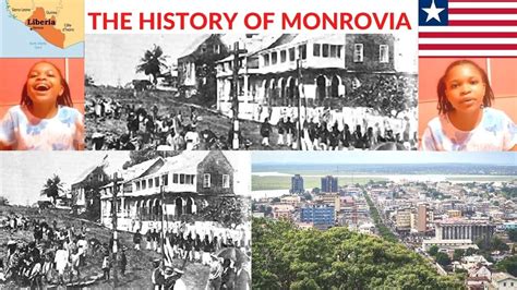 The History Of Monrovia, Liberia's Capital City: Narrated By One of ...