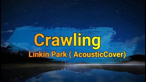 Linkin Park - Crawling (Acoustic Cover + Lyric) - YouTube