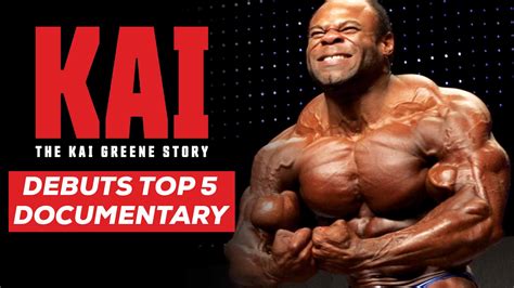 Kai - The Kai Greene Story Debuts As Top 5 Documentary