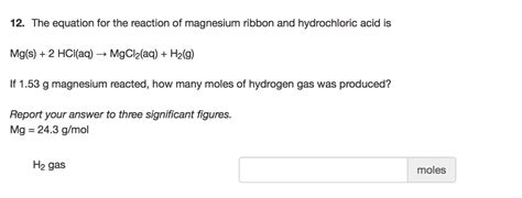 Solved 12. The equation for the reaction of magnesium ribbon | Chegg.com