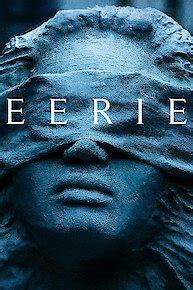 Watch Eerie Online | 2019 Movie | Yidio